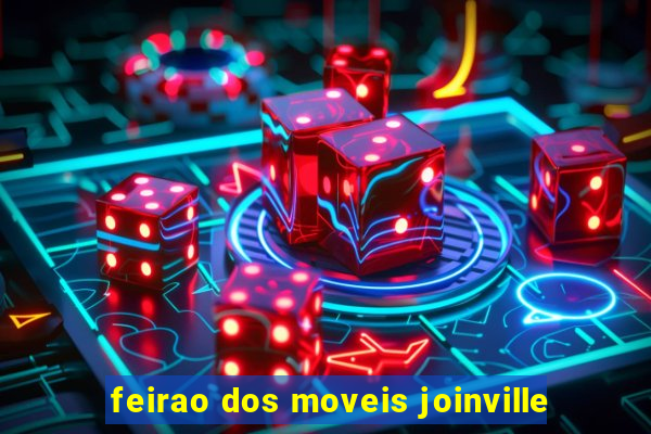 feirao dos moveis joinville